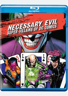 Necessary Evil: The Villains of DC Comics
