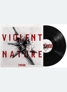 VIOLENT NATURE (LP)