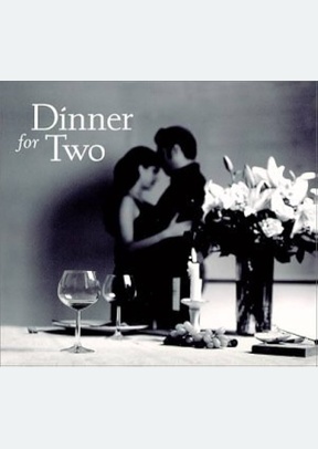 DINNER FOR TWO