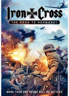 Iron Cross: The Road to Normandy