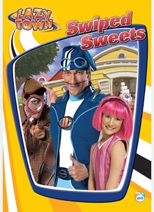 Lazy Town: Swiped Sweets
