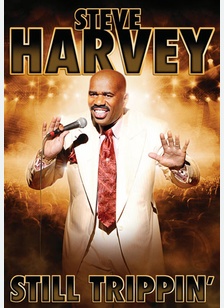 Steve Harvey: Still Trippin'