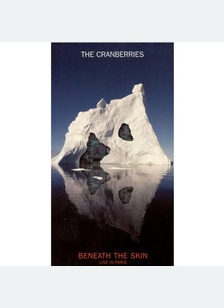 CRANBERRIES:BENEATH THE SKIN