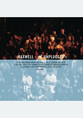 Unplugged: Maxwell