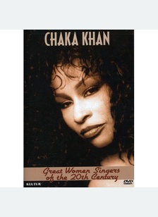 Great Women Singers of the 20th Century: Chaka Khan