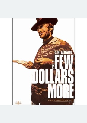 For A Few Dollars More