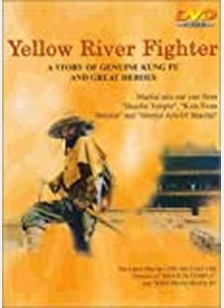YELLOW RIVER FIGHTER