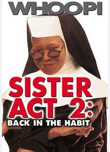 Sister Act 2: Back in the Habit