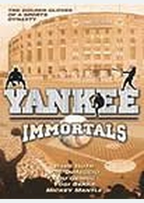 MLB:YANKEE IMMORTALS