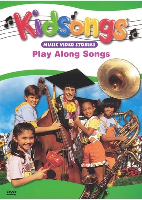 Kidsongs: Play-Along Songs