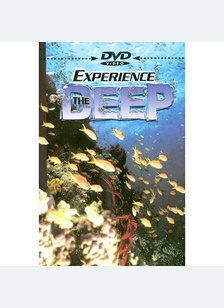 EXPERIENCE THE DEEP