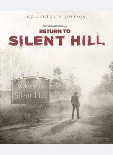 RETURN TO SILENT HILL:COLL ED