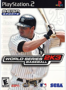 WORLD SERIES BASEBALL 2K3