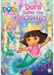 Dora The Explorer: Dora Saves The Mermaids
