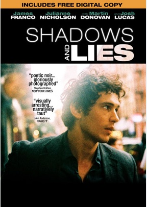 Shadows and Lies
