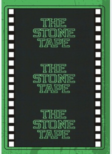STONE TAPE