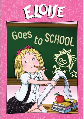 Eloise: Goes To School
