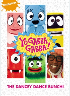 Yo Gabba Gabba!: The Dancey Dance Bunch!