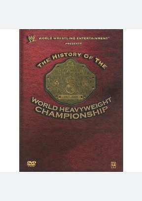 WWE: The History Of The WWE Championship