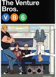 The Venture Bros.: The Complete Sixth Season