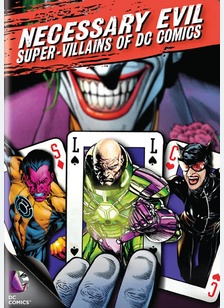 Necessary Evil: The Villains of DC Comics