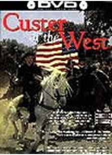 CUSTER OF THE WEST