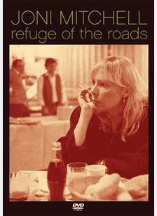 Joni Mitchell: Refuge of the Roads