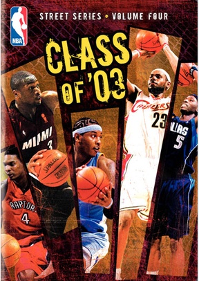 NBA Street Series Volume 4: Class of '03
