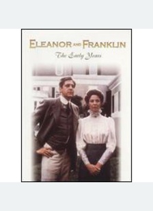 Eleanor & Franklin: The Early Years
