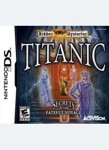 HIDDEN MYSTERIES:TITANIC SECRE - Nintendo DS