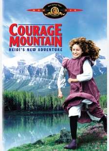 Courage Mountain: Heidi's New Adventure