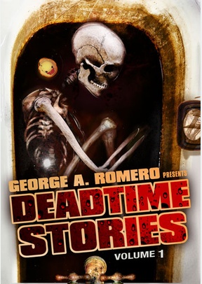 George Romero's Deadtime Stories Volume 1