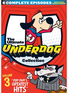 The Ultimate Underdog Collection: Volume 3