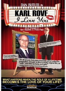 Karl Rove I Love You