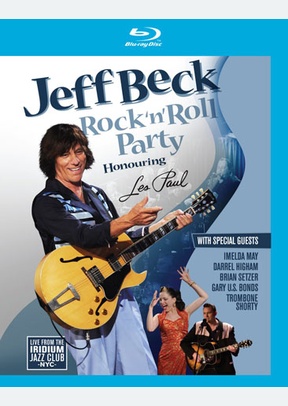 Jeff Beck: Rock 'n' Roll Party Honoring Les Paul