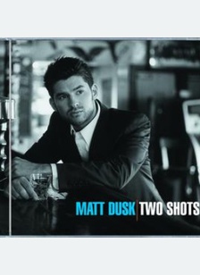 TWO SHOTS