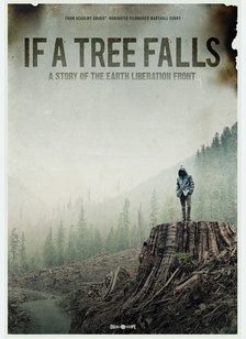 If a Tree Falls: A Story of the Earth Liberation Front