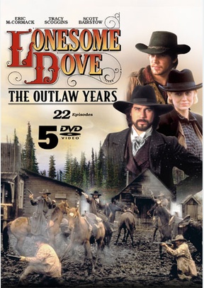 Lonesome Dove: The Outlaw Years