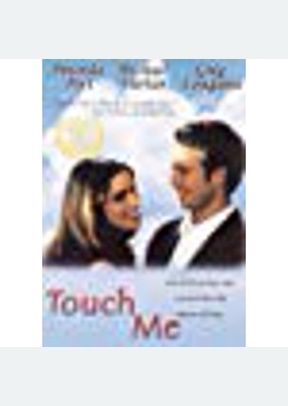 Touch Me