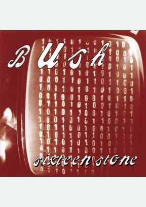 "Sixteen Stone"