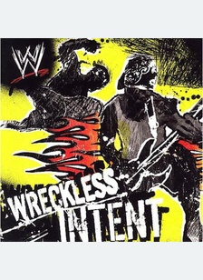 WWE:WRECKLESS INTENT