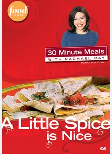Rachael Ray: A Little Spice Is Nice