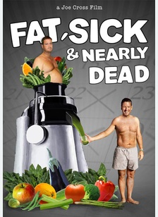 Fat, Sick and Nearly Dead