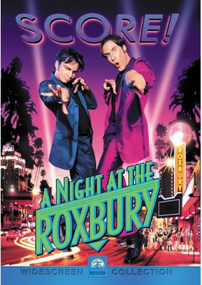 A Night At The Roxbury