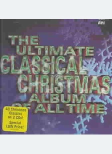 Ultimate Classical Christmas Album of All Time