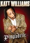Katt Williams: Pimpadelic