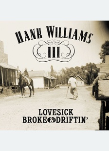LOVESICK BROKE & DRIFTIN