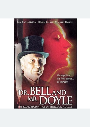 Dr. Bell & Mr. Doyle