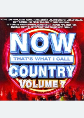 NOW That's What I Call Country 7