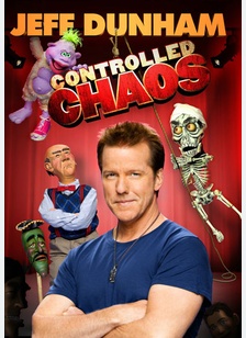 Jeff Dunham: Controlled Chaos